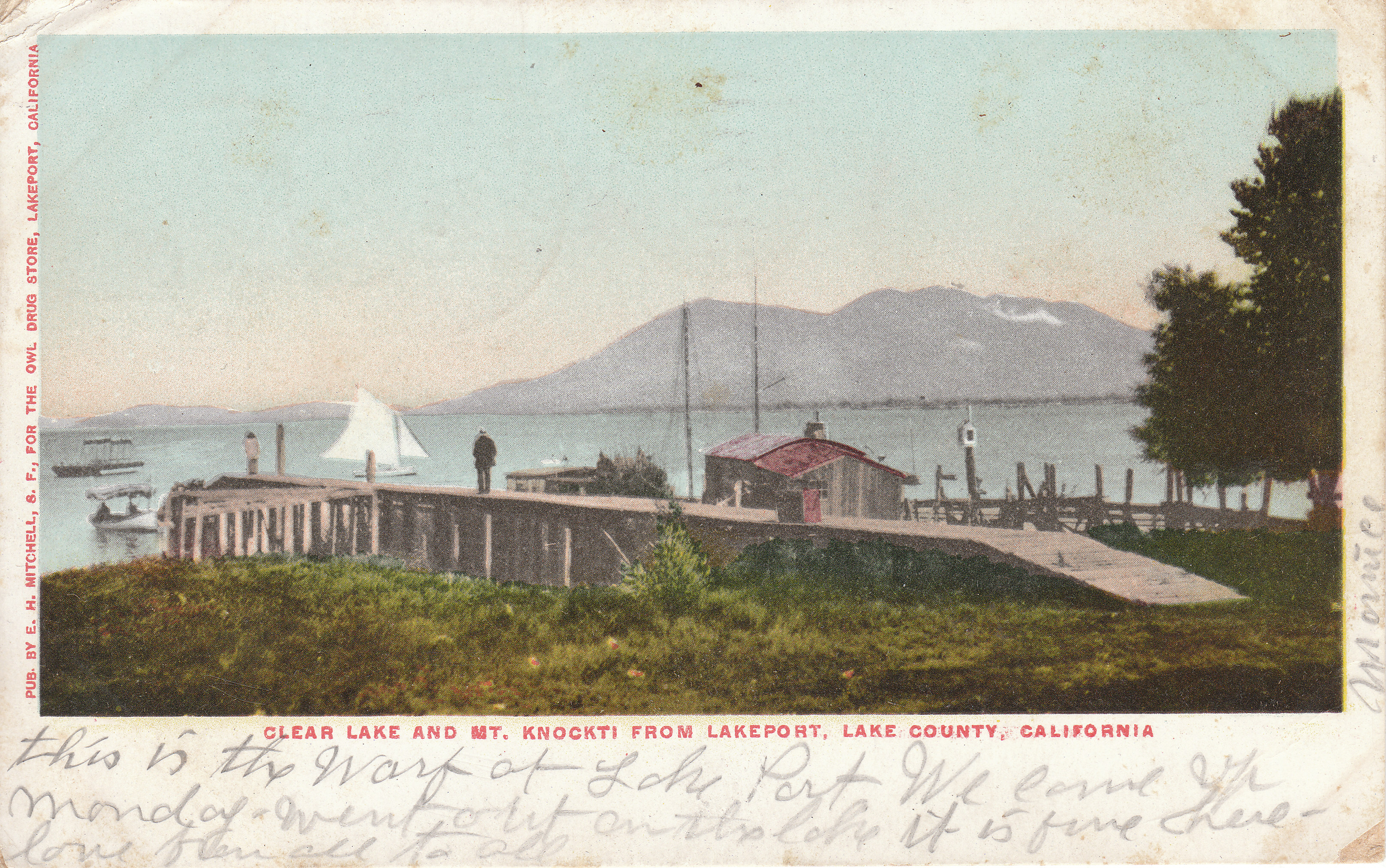 _Clear Lake Konocti & Wharf 1908
